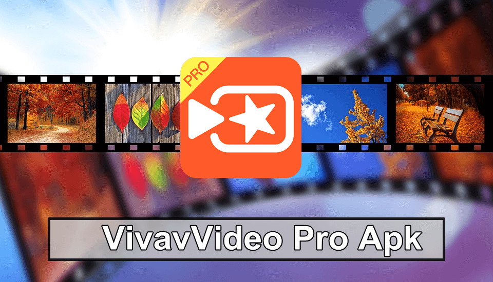 Viva Video Maker App Download For Android